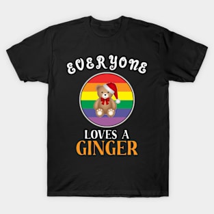 Everyone Loves a Ginger T-Shirt